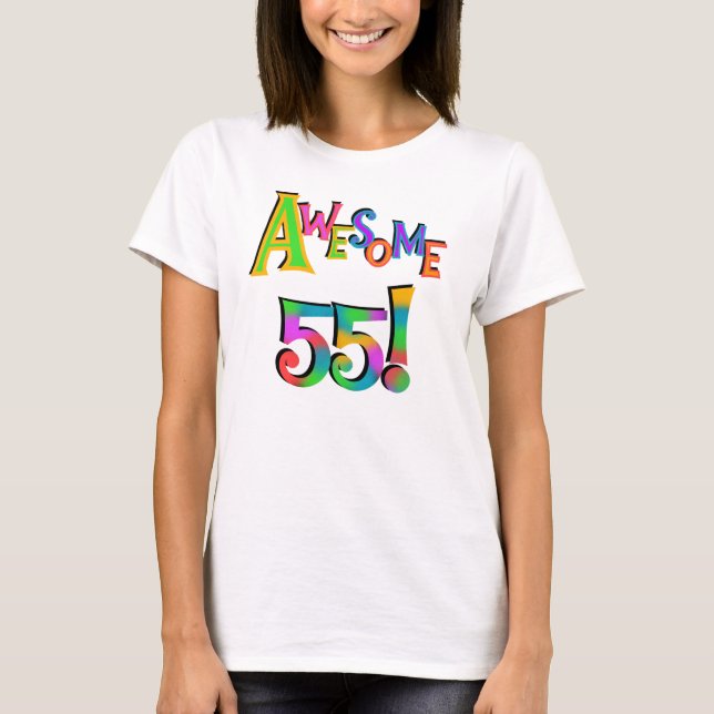 Awesome 55 Birthday T-shirts and Gifts (Front)