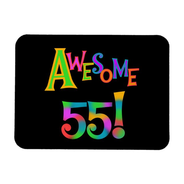 Awesome 55 Birthday T-shirts and Gifts Magnet (Horizontal)