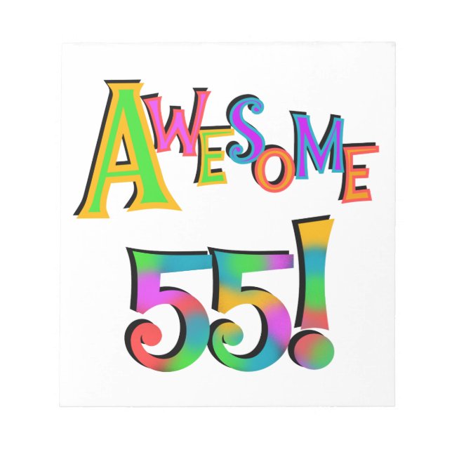 Awesome 55 Birthday T-shirts and Gifts Notepad (Front)