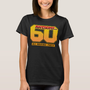 Awesome 60 All Original Parts T-Shirt