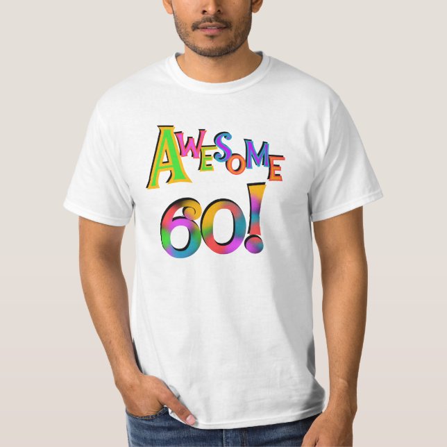 Awesome 60 Birthday T-shirts and Gifts (Front)