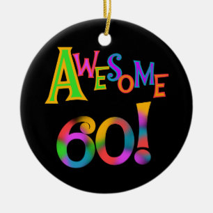 Awesome 60 Birthday T-shirts and Gifts Ceramic Tree Decoration