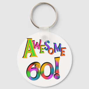 Awesome 60 Birthday T-shirts and Gifts Key Ring