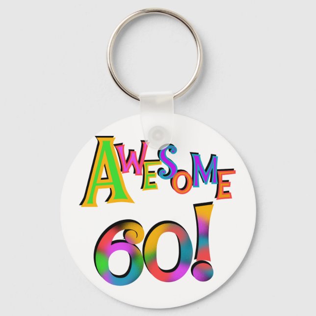 Awesome 60 Birthday T-shirts and Gifts Key Ring (Front)