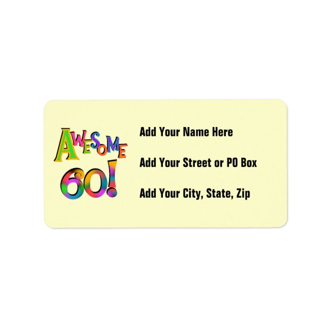 Awesome 60 Birthday T-shirts and Gifts Label (Front)