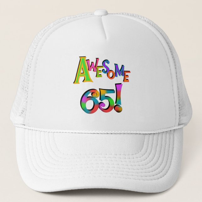 Awesome 65 Birthday Tshirts and Gifts Trucker Hat (Front)