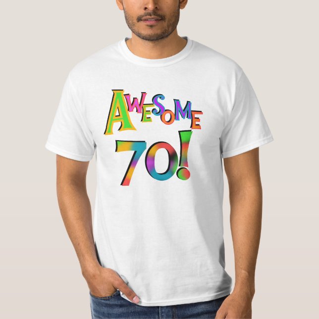 Awesome 70 Birthday T-shirts and Gifts (Front)