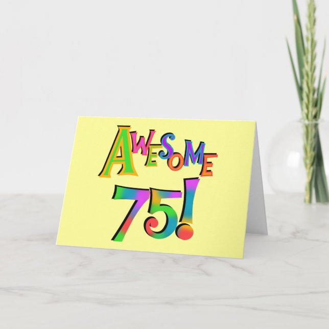 Awesome 75 Birthday T-shirts and Gifts Card (Front)