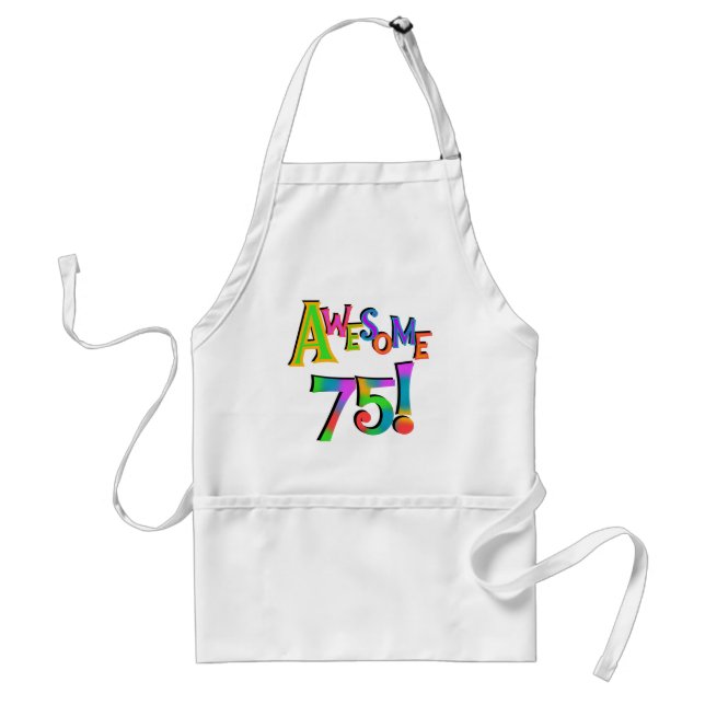 Awesome 75 Birthday T-shirts and Gifts Standard Apron (Front)
