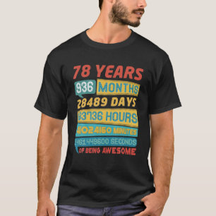 Awesome 78 Years Old Limited Edition Vintage 78Th T-Shirt