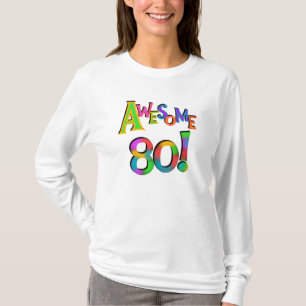 Awesome 80 Birthday T-shirts and Gifts