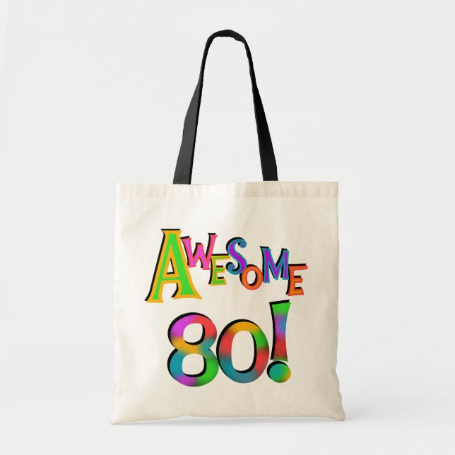 Awesome 80 Birthday T-shirts and Gifts Tote Bag (Front)