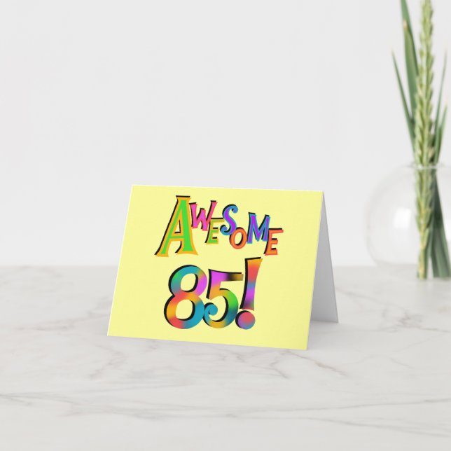 Awesome 85 Birthday T-shirts and Gifts Card (Front)