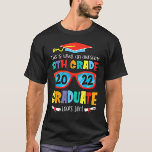 Awesome 8th Grade Graduate Looks Like 2022 Graduat T-Shirt