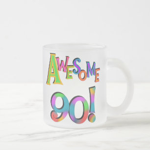 Awesome 90 Birthday T-shirts and Gifs Frosted Glass Coffee Mug