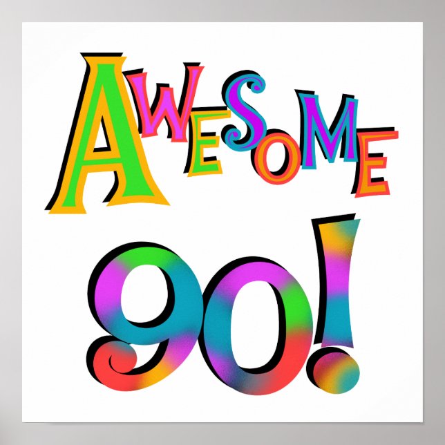 Awesome 90 Birthday T-shirts and Gifs Poster (Front)