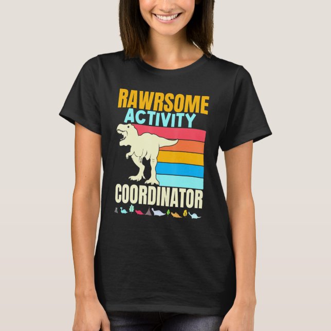 Awesome Activity Coordinator Activities Planner Di T-Shirt (Front)