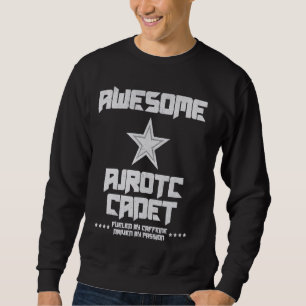 Awesome AJROTC Cadet Junior ROTC Military Leadersh Sweatshirt