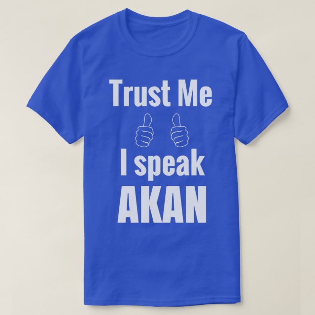 Awesome Akan Language Speaker Shirt Gift For Men W (Design Front)