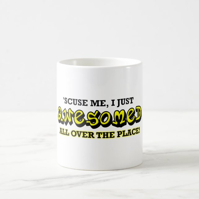 Awesome All Over the Place Funny Coffee Mug (Center)