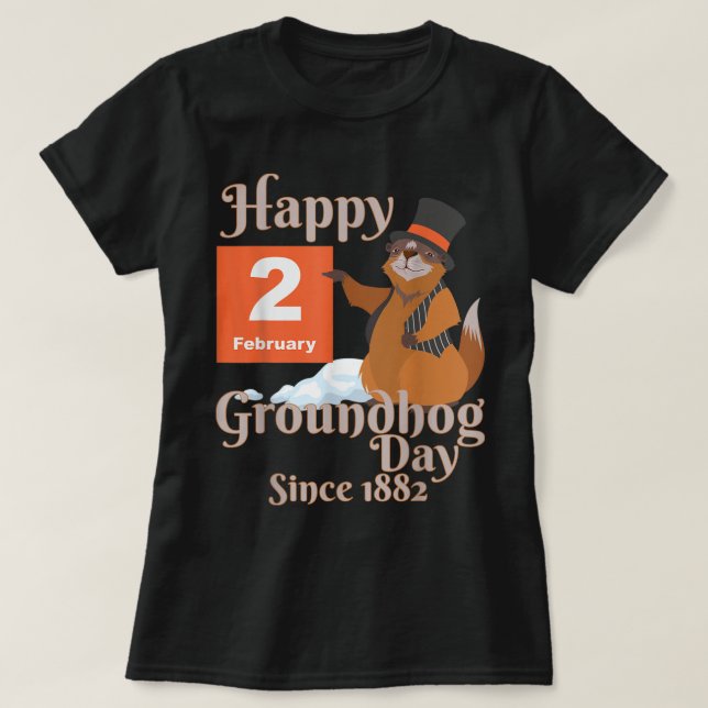 Awesome and Funny Happy Groundhog Day Shirt (Design Front)