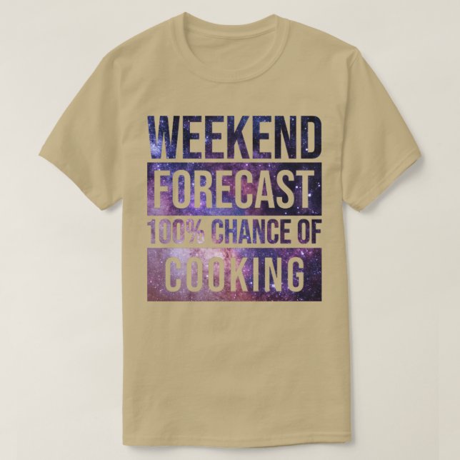 Awesome And Funny Weekend Forecast Hundred Procent T-Shirt (Design Front)