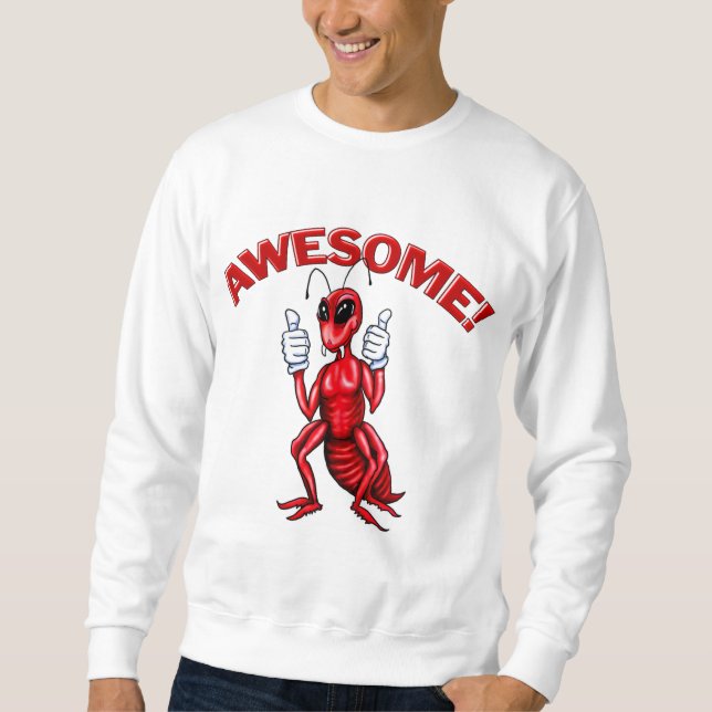 Awesome Ant Sweatshirt (Front)