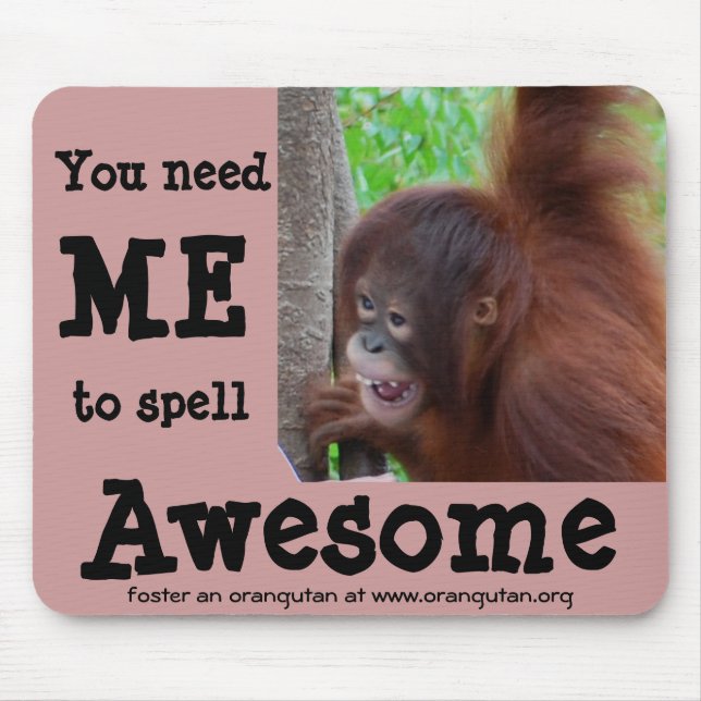 Awesome apes: you need me mouse mat (Front)
