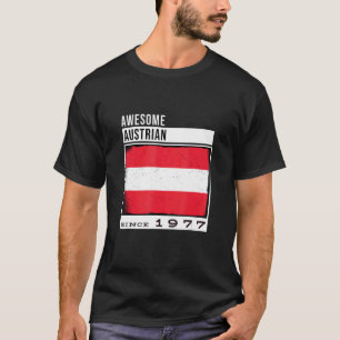 Awesome Austrian Since 1977 Austrian 45th Birthday T-Shirt