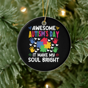 Awesome Autism's Day It Make My Soul Bright Hearts Ceramic Tree Decoration