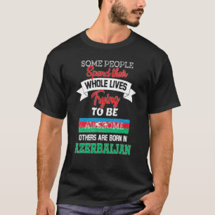 Awesome Azerbaijan T-Shirt