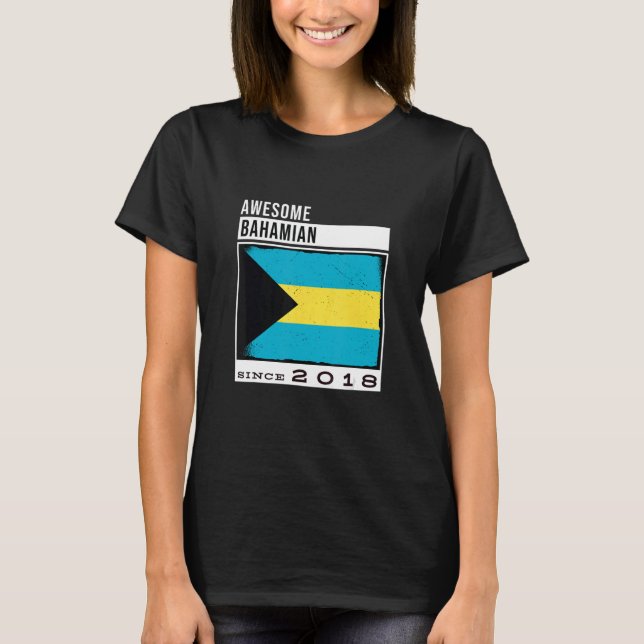 Awesome Bahamian Since 2018  Bahamian 4th Birthday T-Shirt (Front)