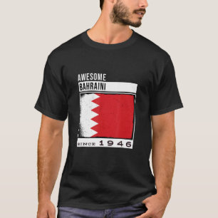 Awesome Bahraini Since 1946  Bahraini 76th Birthda T-Shirt