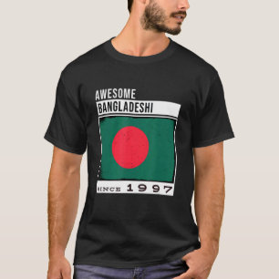 Awesome Bangladeshi Since 1997 Bangladeshi 25th B T-Shirt