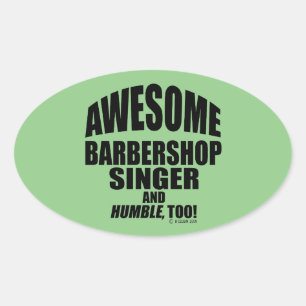 Awesome Barbershop Singer Oval Sticker