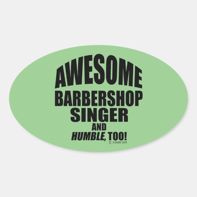 Awesome Barbershop Singer Oval Sticker (Front)