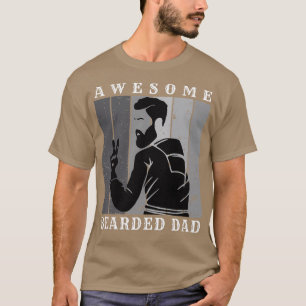 Awesome bearded Dad 16 T-Shirt