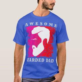Awesome bearded Dad 50 T-Shirt