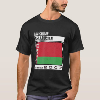 Awesome Belarusian Since 2007  Belarusian 15th Bir T-Shirt