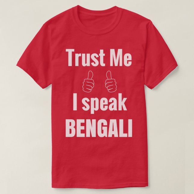Awesome Bengali Language Speaker Shirt Gift For Me (Design Front)