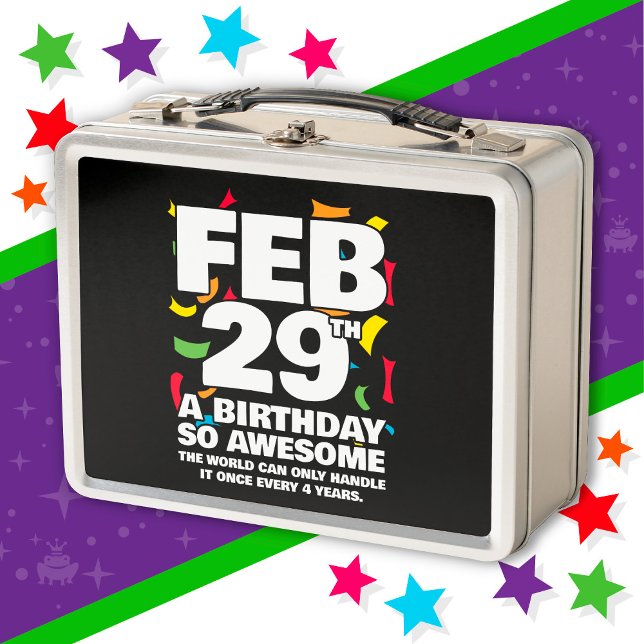 Awesome Birthday 2024 Leap Day Leap Year Feb 29th Metal Lunch Box (Creator Uploaded)