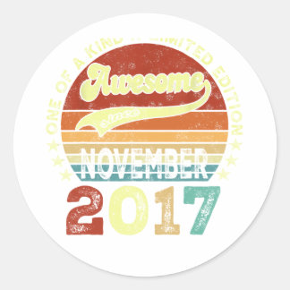 Awesome Birthday Gifts Since November 2017 Classic Round Sticker