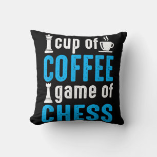 Awesome Board Game - Cup Of Coffee Game Of Chess Cushion