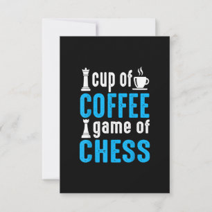 Awesome Board Game - Cup Of Coffee Game Of Chess Invitation