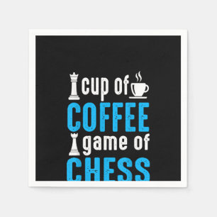 Awesome Board Game - Cup Of Coffee Game Of Chess Napkin