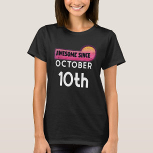 Awesome Born on October 10 Birthday October 10th V T-Shirt