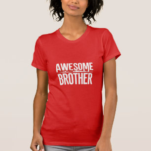 Awesome Brother T-Shirt
