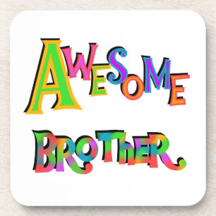 Awesome Brother T-shirts and Gifts Coaster
