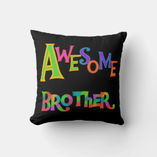 Awesome Brother T-shirts and Gifts Cushion