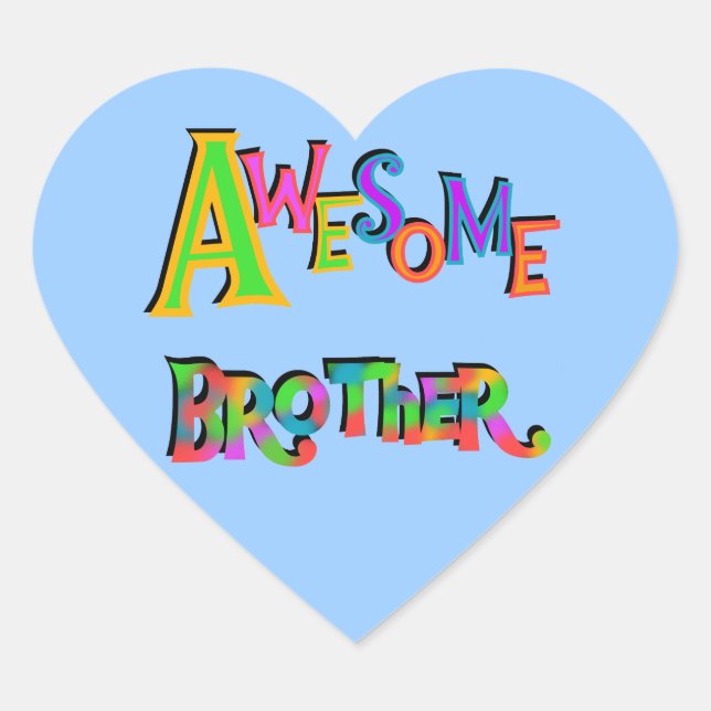 Awesome Brother T-shirts and Gifts Heart Sticker (Front)